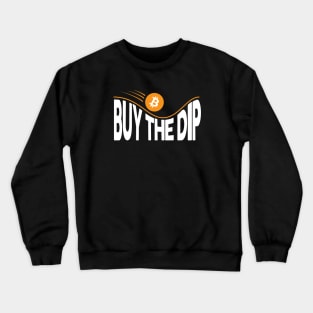 Buy The Dip Bitcoin Rollercoaster Crewneck Sweatshirt